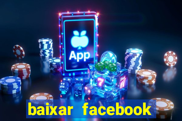 baixar facebook lite baixaki